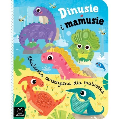 Dinusie i mamusie sensoryczna AKSJOMAT AKSJOMAT