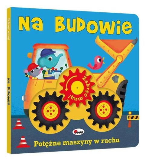 ZAKRĘĆ MNĄ NA BUDOWIE AWM WYDAWNICTWO
